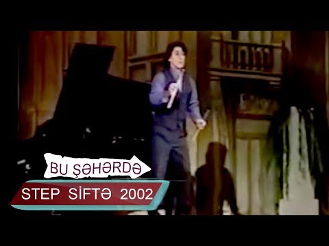 Step - Siftə (Bir parça, 2002)