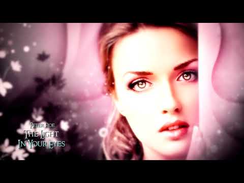 Guarda Peter Roe - The Light In Your Eyes su YouTube