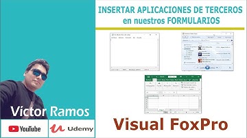 INSERTAR APLICACIONES DE TERCEROS en nuestros FORMULARIOS | VISUAL FOXPRO