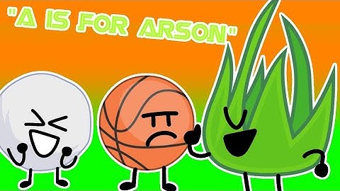 "A" Stands for Arson | (BFDI Animation Meme)