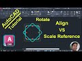 AutoCAD Rotate, Align &amp; Scale Commands