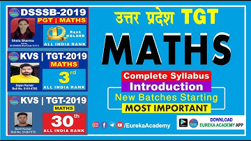 UP TGT MATHS | Complete Syllabus Introduction | By A.K. Sir || EUREKA ACADEMY ||