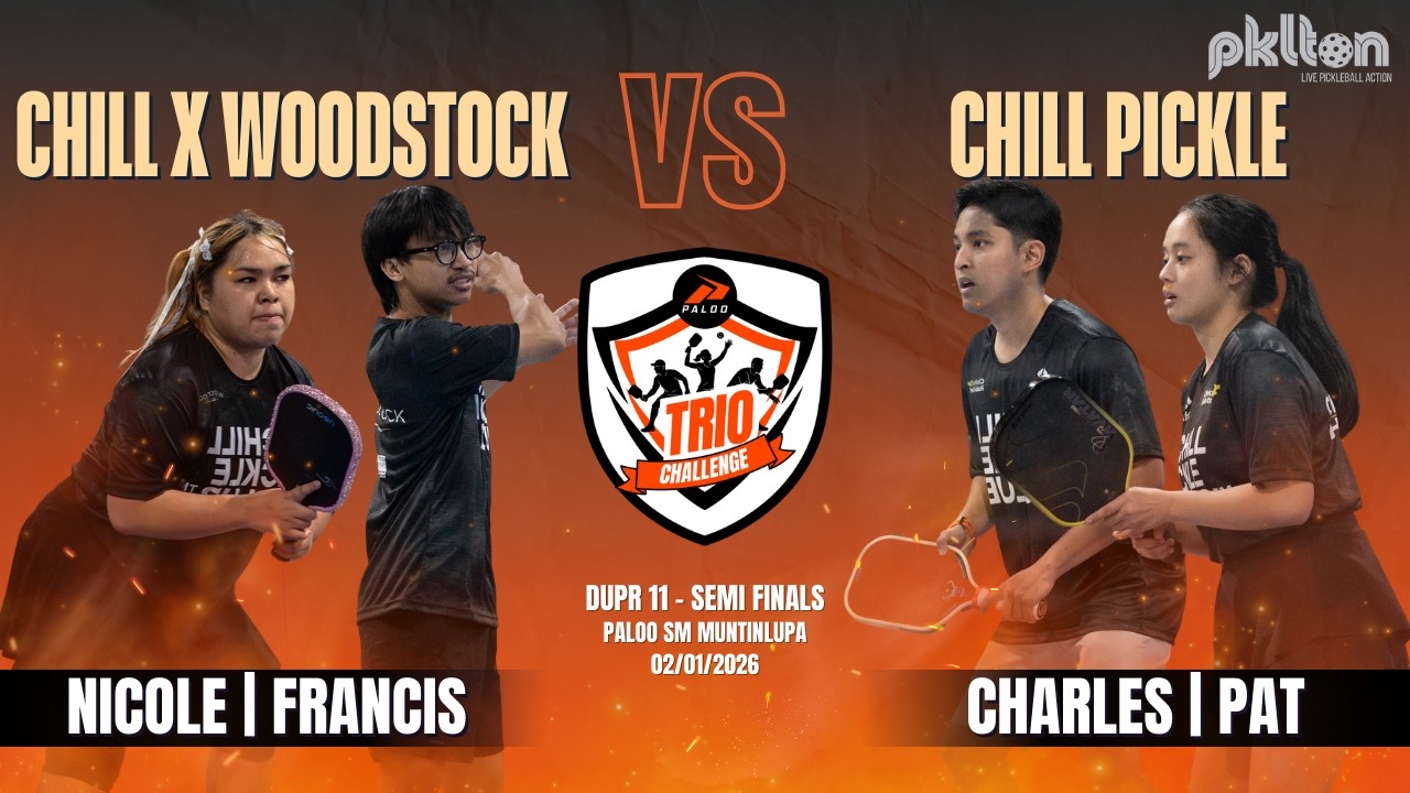 Chill x Woodstock vs Chill Pickle | DUPR 11 Semi Finals | Paloo Trio Challenge Leg 3 | Full Match