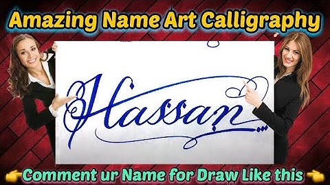 Hassan Name Signature Calligraphy Status | How to Draw, Cursive Calligraphy with Cut Marker