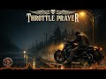 Throttle Prayer | Midnight Highway Outlaw Biker Song (Country Rock Anthem)