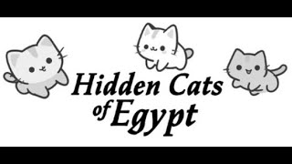 Hidden Cats of Egypt Play Through - Magic Cat