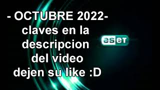 Claves eset nod 32 antivirus Octubre 2022 