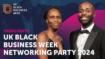 UK Black Business Week 2024  - Opening Networking Party