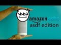 Amazon Echo: asdf edition