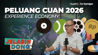 Tren Experience Economy Rekreasi Mendorong Ekonomi  Jelasin Dong