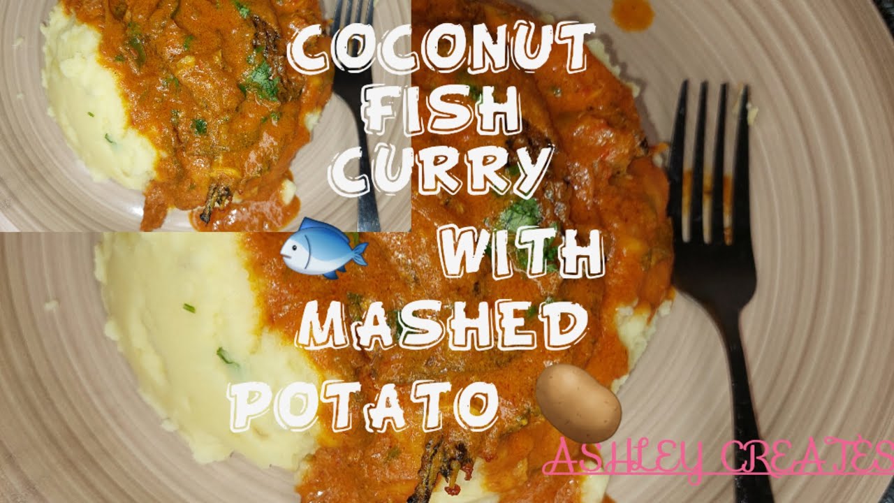 EASY COCONUT CURRY FISH WITH MASHED POTATOES RECIPE