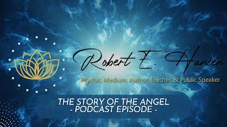 Podcast - The Story of The Angel