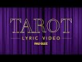 Tarot  pau glez lyric oficial