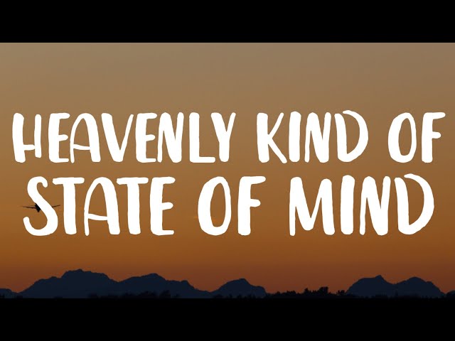 Lewis Capaldi - Heavenly Kind Of State Of Mind (Lyrics) 