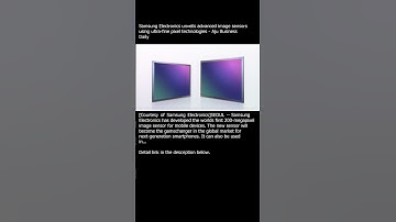 Samsung Electronics unveils advanced image sensors using ultra-fine pixel technologies