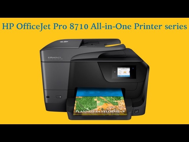 Printer Setup of HP OfficeJet Pro 8710 All-in-One Printer series - YouTube