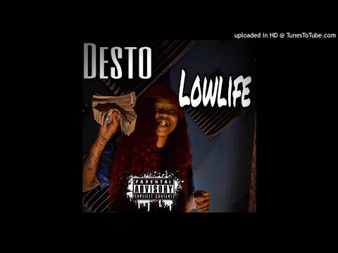 Desto - Lowlife