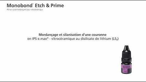 Monobond Etch & Prime