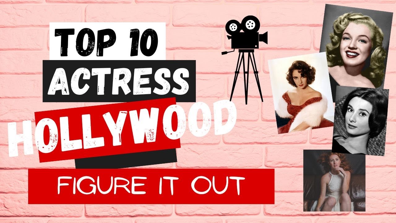 Hollywood's Top Most Iconic Actresses | Top 10 | Fun Facts | Amazing
