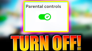 How To Turn Off Parental Controls On Roblox (Parental Control New Update Guide)