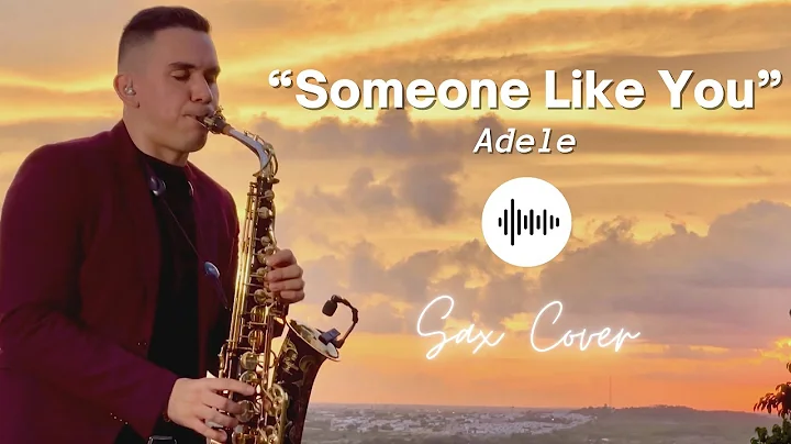 Someone Like You - Adele (Sax cover en vivo)