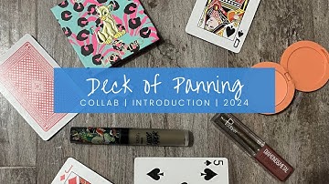 Deck of Panning | Collab | Introduction | 2024