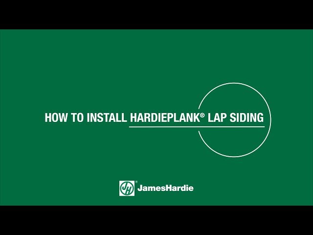 How to Install HardiePlank® Lap Siding class=