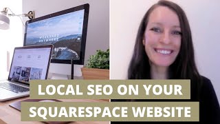 6 tips for better LOCAL SEO for your Squarespace website | SQUARESPACE SEO