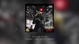 [8D Audio 432Hz] Crooked I - Obey (KXNG’s Speech)