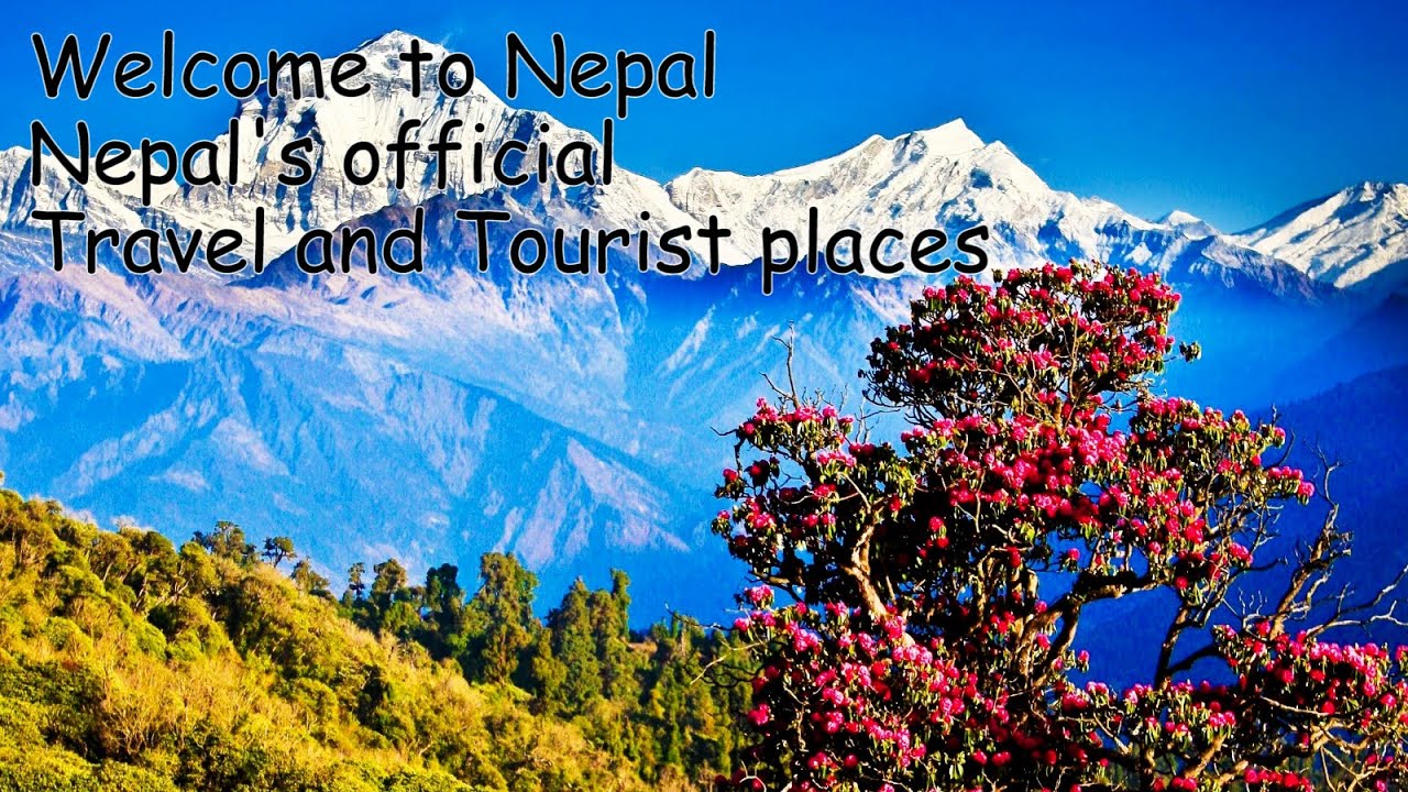 Welcome to Nepal | Nepal's official Travel and Tourist places.