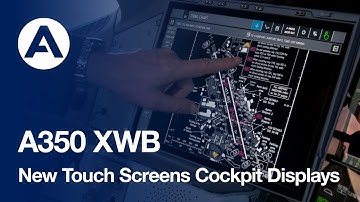 #A350 XWB - New Touch Screens Cockpit Displays