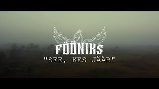 Fööniks - See, Kes Jääb