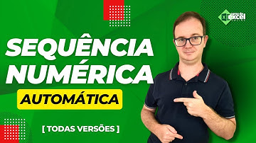 Como Fazer Sequências Numéricas Automáticas no Excel