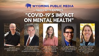 COVID-19&#39;s Impact On Mental Health In Wyoming