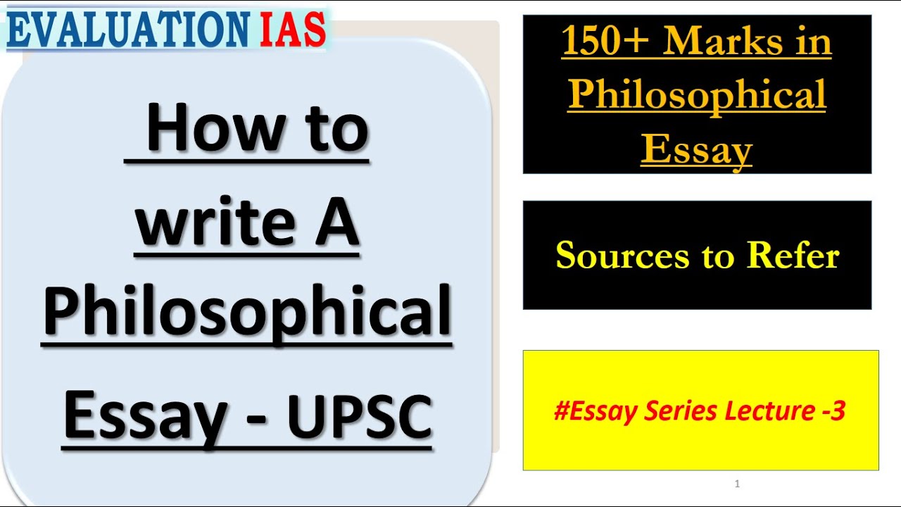 sample philosophical essay upsc