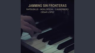 Jamming Sin Fronteras (feat. César López, Solo Soul)