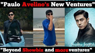Paulo Avelino’s New Ventures: Beyond Showbiz Wealth