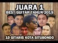 NGERIiiiiiiiii...!!! Juara 1 Gitaris Terbaik & Disegani DiKota Situbondo Tahun 2019