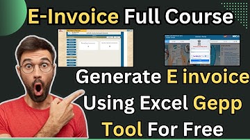 Generate e-Invoice for Free using GePP Tool | Step-by-Step Tutorial @ Einvoice