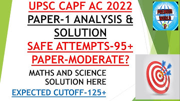 UPSC CAPF AC 2022 Expected cutoff | CAPF AC Paper-1 Answer key,Solution &Analysis #capf #capfac