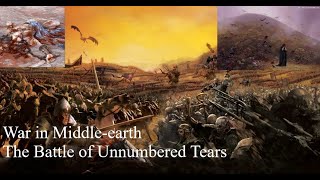 War in Middle-earth - The Battle of Unnumbered Tears