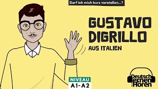 #744 Gustavo Digrillo, aus Italien - Deutsch lernen durch Hören - Niveau:A1-A2 - German stories