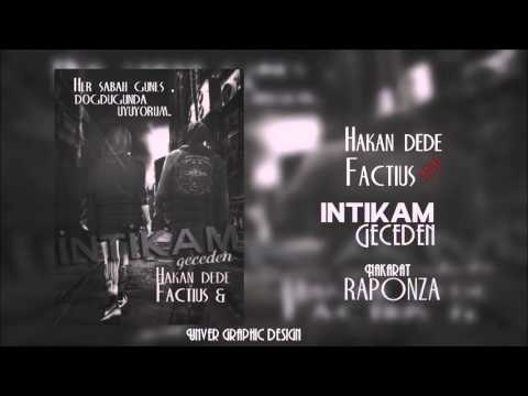 Hakan Dede & Raponza Feat Factius-İntikam Geceden(Official Audio)