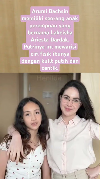 Paras cantik putri Arumi Bachsin. #artist #shortvideo #beritaterkini #viralvideo #arumibachsin