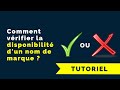 Comment vrifier la disponibilit dun nom de marque  tuto