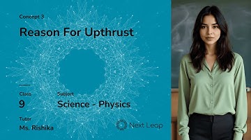 Reason For Upthrust  | Class 9 Physics | Upthrust in Fluids, Archimedes