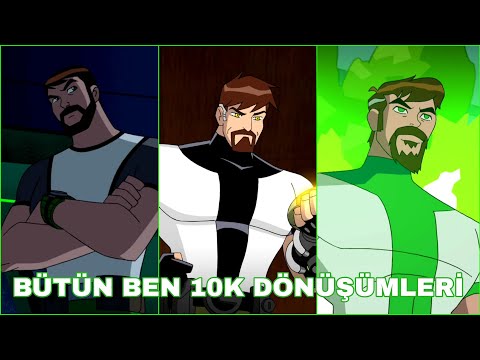 BEN 10 | BÜTÜN BEN 10K DÖNÜŞÜMLERİ | TÜRKÇE DUBLAJ 1080P İZLE (Ben 10K Dönüşümleri)