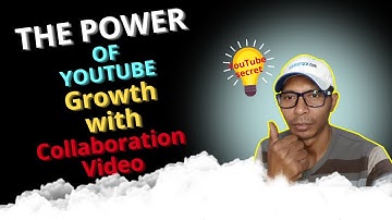 Collaborating for Success: Unleashing the Power of YouTube Growth Through Partnership Videos