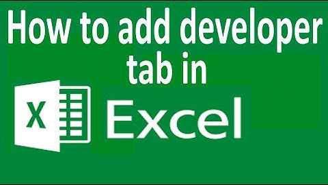 How to display developer tab on Excel