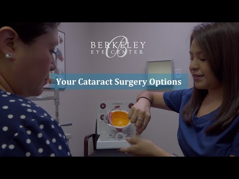 Your Cataract Surgery Options | Berkeley Eye Center